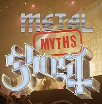 Watch Metal Myths: Ghost Pt. 2 (TV Special 2022)