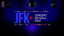 Watch JFK - Galakonzert 1961