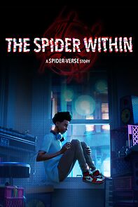 Watch The Spider Within: A Spider-Verse Story (Short 2023)