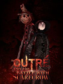 Watch Outré and the Battle with Scarecrow (Short 2023)