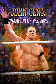 Watch John Cena: Champion of the Ring