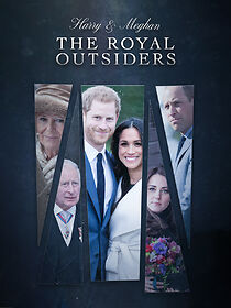 Watch The Royal Outsiders: Harry & Meghan
