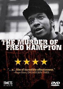 Watch The Murder of Fred Hampton