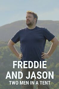 Watch Freddie and Jason: Two Men in a Tent