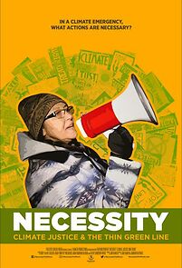 Watch Necessity: Climate Justice & The Thin Green Line