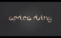 Watch Africa Rising