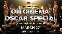 Watch The 9th Annual 'On Cinema' Oscar Special (TV Special 2022)