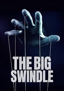 Watch The Big Swindle
