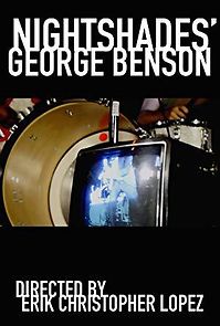 Watch Nightshades: George Benson