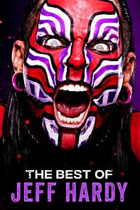 Watch The Best of WWE: Best of Jeff Hardy (TV Special 2020)