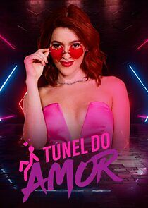 Watch Túnel do Amor