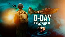 Watch D-Day: Wings of Victory