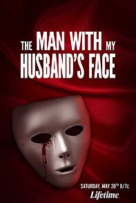 Watch The Man with My Husband's Face