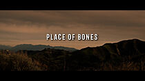 Watch Place of Bones