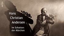 Watch Hans Christian Andersen - Im Schatten der Märchen