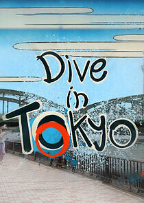 Watch Dive in Tokyo