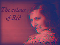 Watch The Colour of Red (Short 2022)