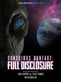 Watch Conscious Contact: Full Disclosure