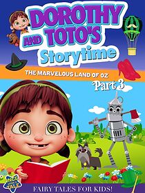 Watch Dorothy and Toto's Storytime: The Marvelous Land of Oz Part 3