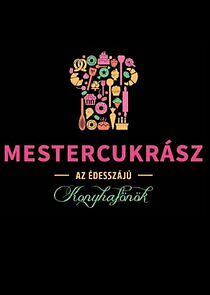 Watch Mestercukrász
