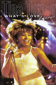 Watch Tina Turner: What's Love? Live