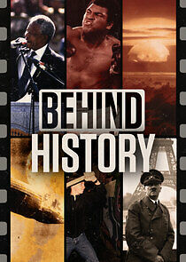 Watch Behind History