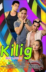 Watch Kilig (Beki Love 2)