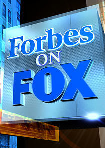 Watch Forbes on FOX