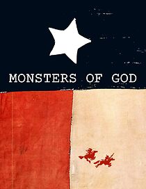 Watch Monsters of God