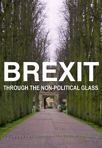 Watch Brexit Through the Non-Political Glass