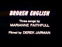 Watch Broken English: Three Songs by Marianne Faithfull (Short 1979)