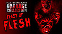 Watch Carnage Collection: Feast of Flesh