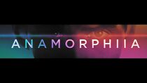 Watch Anamorphia II (Short 2021)