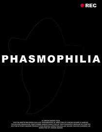 Watch Phasmophilia (Short 2018)