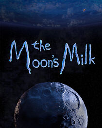 Watch The Moon's Milk (Short 2018)