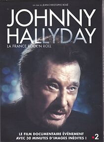Watch Johnny Hallyday, la France rock'n'roll