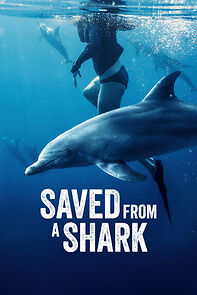 Watch Saved from a Shark