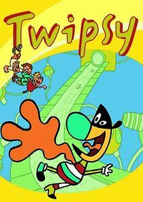 Watch Twipsy