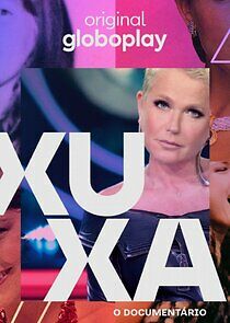 Watch Xuxa, o Documentário