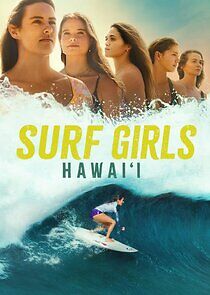 Watch Surf Girls Hawai'i