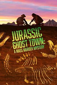 Watch Jurassic Ghost Town: A Mass Murder Mystery (TV Special 2023)