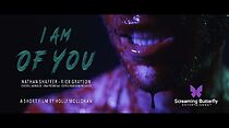 Watch I Am of You (Short 2023)