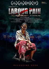 Watch Labour Pain - an unending saga