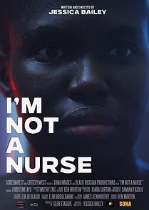 Watch I'm Not a Nurse (Short 2022)