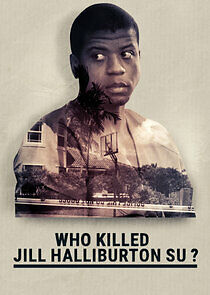 Watch Who Killed Jill Halliburton Su?