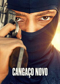 Watch Cangaço Novo