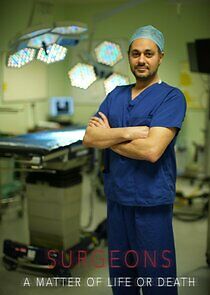 Watch Surgeons: A Matter of Life or Death