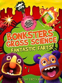 Watch Bonksters Gross Science: Fantastic Farts
