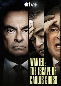 Watch Wanted: The Escape of Carlos Ghosn