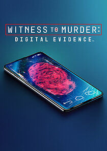 Watch Witness to Murder: Digital Evidence